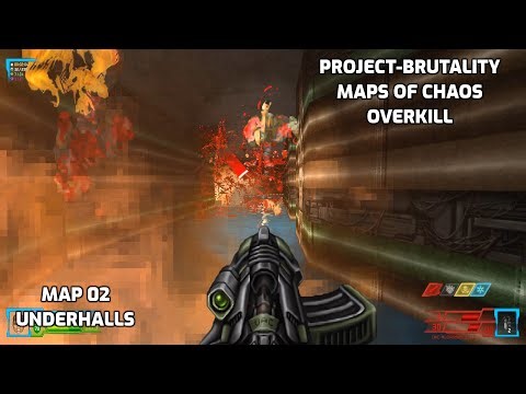 PROJECT-BRUTALITY Maps of Chaos OVERKILL HARDEST DIFFICULTY MAP 02