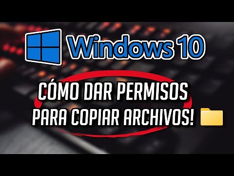 Cómo dar Permisos de Administrador en Windows 10 para Copiar Archivos?