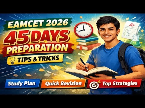Ap eamcet 2026 preparation tips & tricks || ap eamcet 45 days road map || ap eamcet 2026 study plan