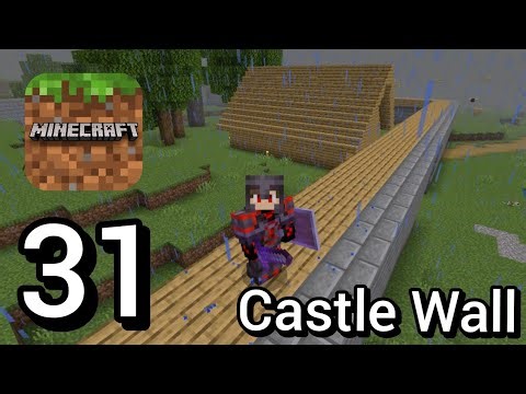 Minecraft Pocket Edition : Walkthrough Gameplay Episode 31 Castle Wall