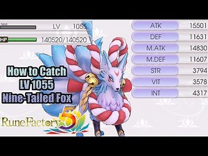 Rune Factory 5 - How to Tame a LV 1055 Nine-Tailed Fox (Max Enemy Levels)
