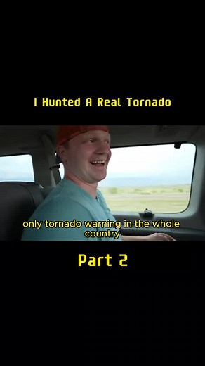 Part 2 I Hunted A Real Tornado