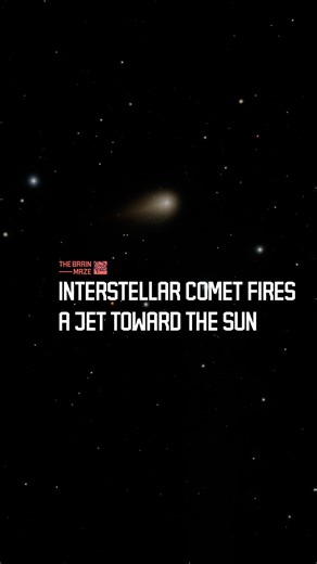 Interstellar Comet Fires a Jet Toward the Sun - A mysterious visitor from beyond our solar system is showing strange comet-like behavior. What is interstellar comet 3I ATLAS doing near the sun, and what makes it so rare? Its journey may reveal secrets about the origins of distant worlds. | The Brain Maze