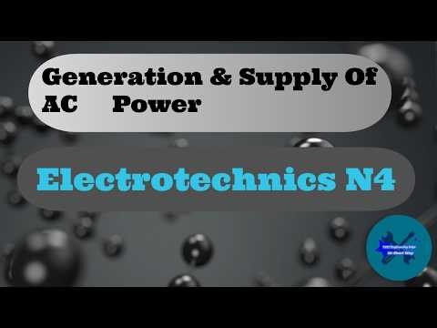 Generation & Supply Of AC Power Electrotechnics N4