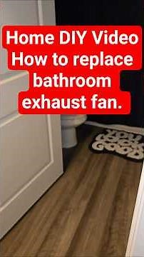 Home DIY video on how to replace bathroom exhaust fan. #diy