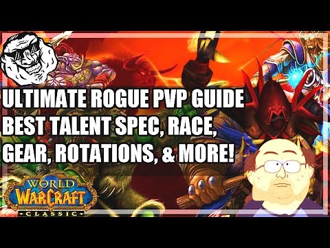 WoW Classic Rogue PvP Guide - Talent Specs, Consumables, Gear, Rotations. Beat EVERY CLASS!