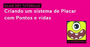 Criando um sistema de Placar com Pontos e vidas