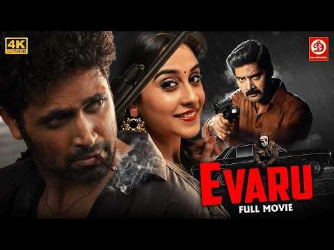 Evaru Latest Full Movie 4K | Adivi Sesh | Regina | Naveen Chandra | Evaru HIndi Dubbed Movie