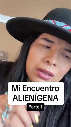 Mi Encuentro Alienígena - Parte 1