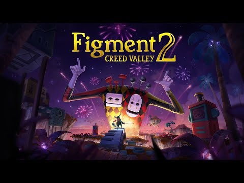 Figment 2 Creed Valley | Ep 1