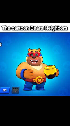 The cartoon Bears Neighbors 🔥 #brawlstars #brawl #supercell