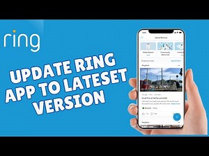 How to Update Ring App to Latest Version 2025?