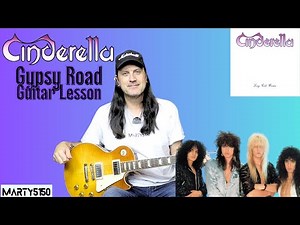 How To Play Gypsy Road By Cinderella - Guitar Lesson - Tom Keifer - Jeff Labar