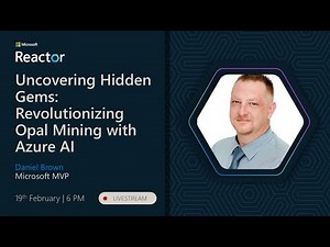 Uncovering Hidden Gems: Revolutionizing Opal Mining with Azure AI