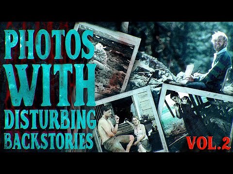 10 Real Creepy PHOTOS With Scary BACKSTORIES (Vol. 2)