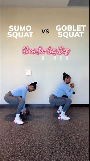 Sumo Squats VS Goblet Squats - know the difference 🍑