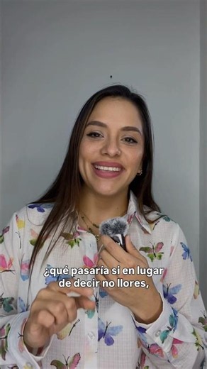 ¿Qué pasaría si en lugar de decir ‘no llores’ dijeras ‘entiendo que estás triste’?✨ #childrenshealth