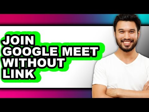 How to Join Google Meet Without Link (full Guide)