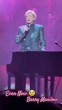 Even Now Live by Barry Manilow