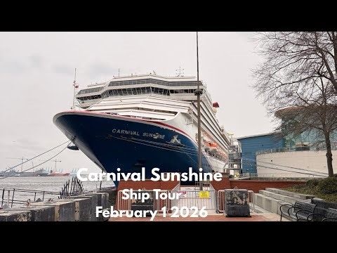 Carnival Sunshine Ship Tour - February 1-7 2026