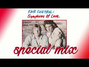 Fair Control - Symphony of Love special mix