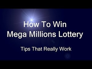 How to win mega millions lottery numbers - mega millions how to play – Tips That Really Work