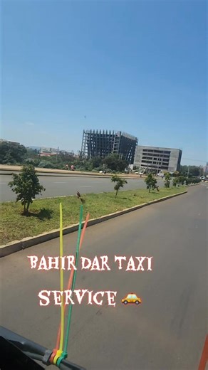 Bahir Dar Amhara Ethiopian 💚💛❤️ | Bahir Dar Taxi &Tour Travel ,promotion Service