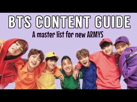 BTS Content Guide! What to watch and where? || (GET TO KNOW BTS)