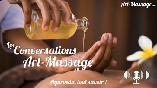 Les Conversations Art-Massage #4: L'Ayurveda
