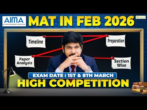 MAT in FEB 2026 🚨 Don’t Miss This: Timeline | Preparation | Section Wise | Paper Analysis #matexam