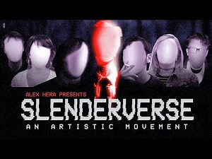 Slenderverse: An Artistic Movement | Documentary | ft. NightMind, Tim Sutton, Evan Jennings