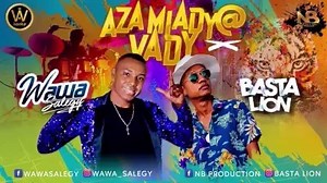 Wawa ft Basta lion - Aza miady @Vady - | Ali Store