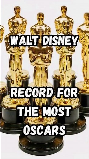 Walt Disney: The Ultimate Oscar Winner