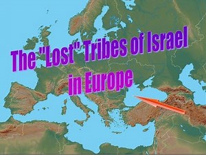 The 'Lost' Tribes of Israel in Europe