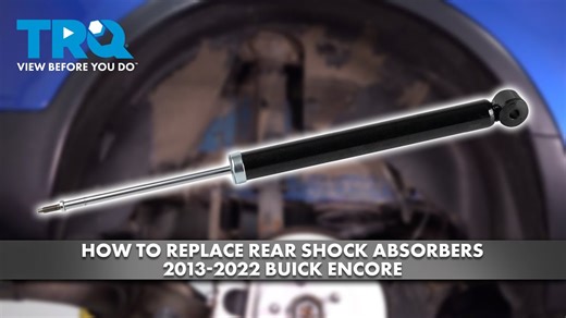 How to Replace Rear Shock Absorbers 2013-2022 Buick Encore