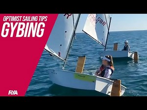 GYBING - OPTIMIST SAILING TIPS with James Parker Mowbray - RYA Optimist Coach