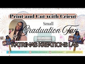 Print Then Cut in Cricut Design Space | DIY Custom Graduation Fan Tutorial (Step-by-Step)