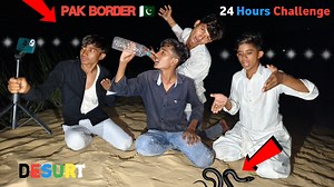 45K views · 2.7K reactions | 24 Hours Camping Challenge In Desurt|| 24 घंटे बिताए गांव के ऊंचे धोरे पर||The Star Team #24hourschallenge #theStarteam #Camping #challengevideo #Desurtcamping | The Star Team | Facebook