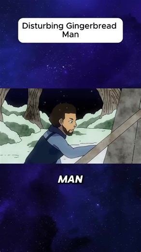 Disturbing Gingerbread Man Story Part 4