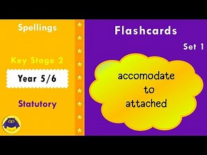 Year 5/6 Statutory Spellings | Set 1 | accommodate to attached | Flashcards