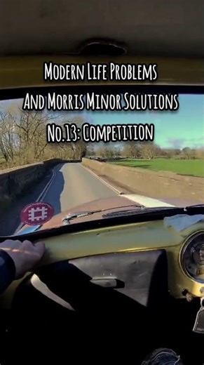 Modern Life Problems and Morris Minor Solutions: No.13 Competing #morrisminor #classiccar #pov