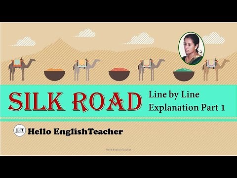 Silk Road class 11 line by line explanation part 1