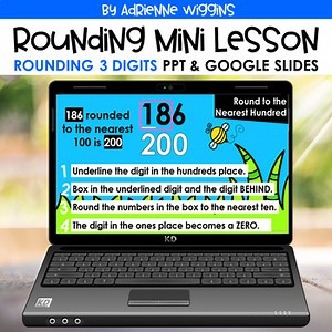 Rounding 3 Digit Numbers Mini Lesson - PPT & Google - Distance Learning