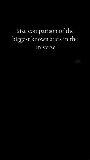 QuantumXparadoxx on Instagram: "So awesome to see the biggest known stars in our observable universe!! Video credit: Data world #nasa #fypシ #views #fyp #science #space #size #compare #StarsEverywhere"
