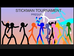 THE STICKMAN TOURNAMENT: PREQUEL (Animation)