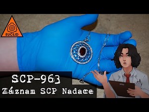 SCP-963 "Nesmrtelnost" | Záznam SCP Nadace #drbright #scp