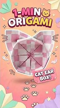 DIY 1-Minute Cat Ear Box! 🐱📦 #Shorts #Origami #CatLover #DIYCrafts #CuteArt