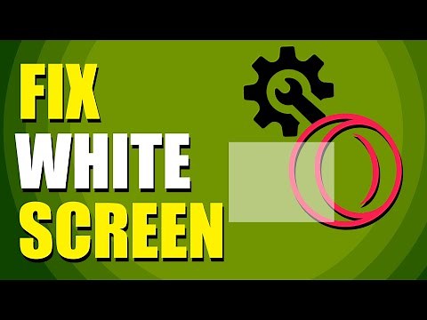 How To Fix Opera GX White Screen (Quick & Easy)