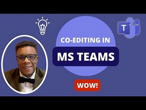 Co-Editing In Microsoft Teams. Wow!