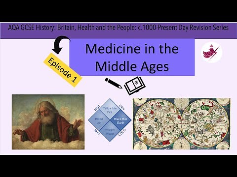 Episode 1-Medicine in the Middle Ages//AQA GCSE History: Medicine Revision Series